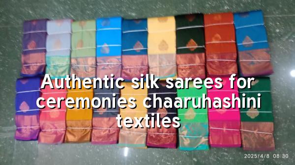 Authentic Silk Sarees for Ceremonies | Chaaruhashini Textiles