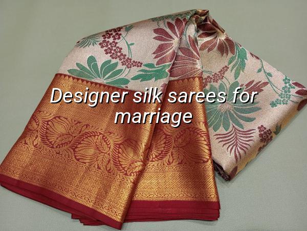 Designer Silk Sarees for Marriage | Chaaruhashini Textiles