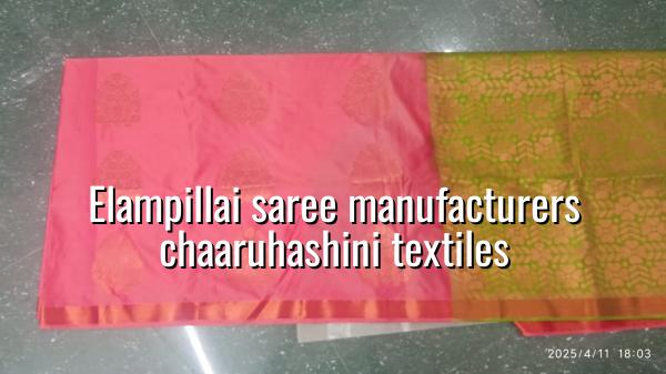 Elampillai Saree Manufacturers: Chaaruhashini Textiles