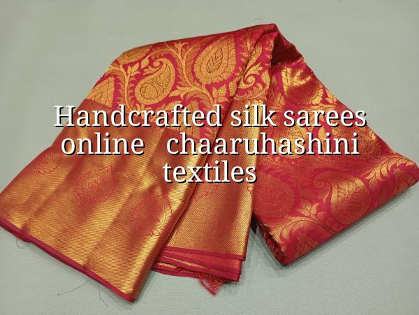 Handcrafted Silk Sarees Online | Chaaruhashini Textiles
