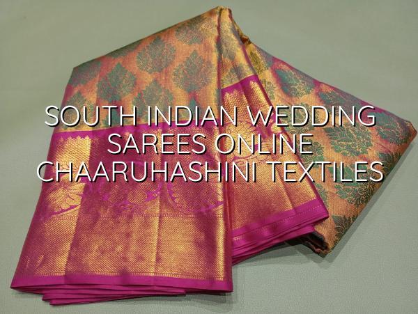 South Indian Wedding Sarees Online | Chaaruhashini Textiles
